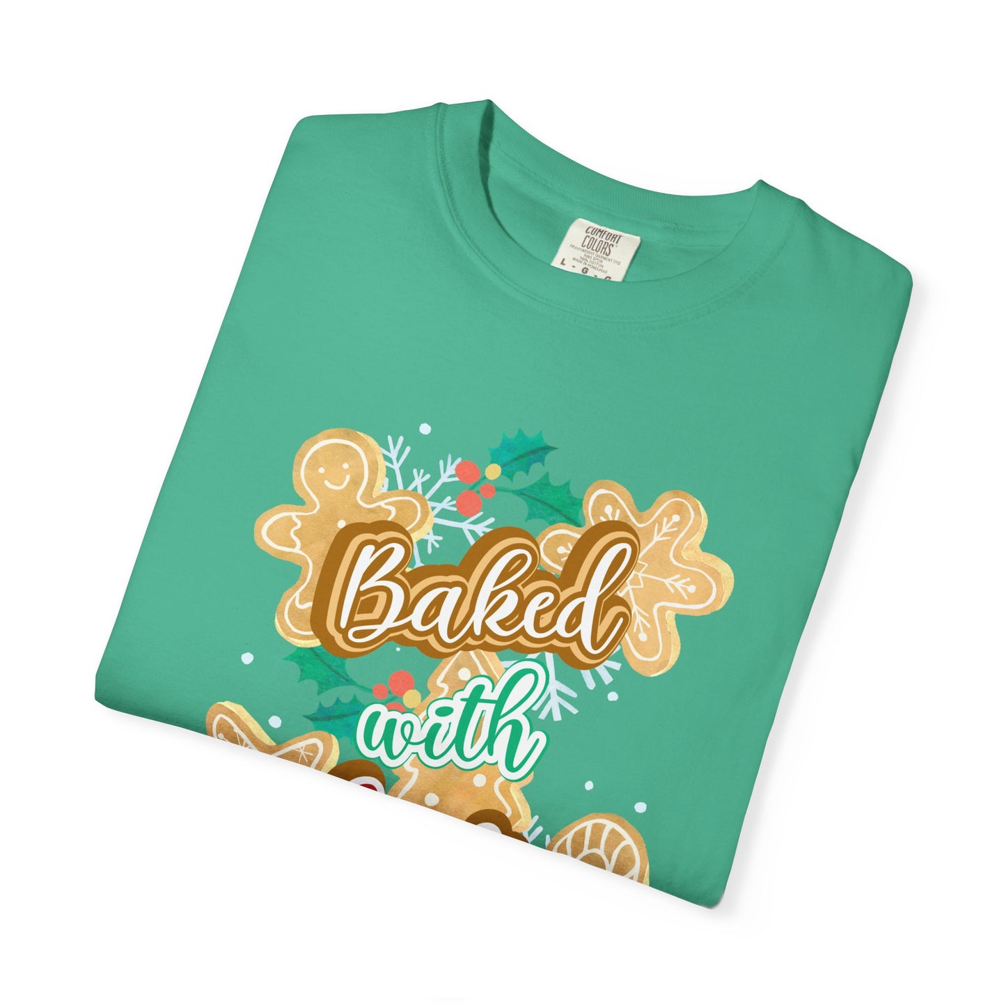 Baked With Love Tee — Christmas Cookie Holiday T-Shirt for Bakers