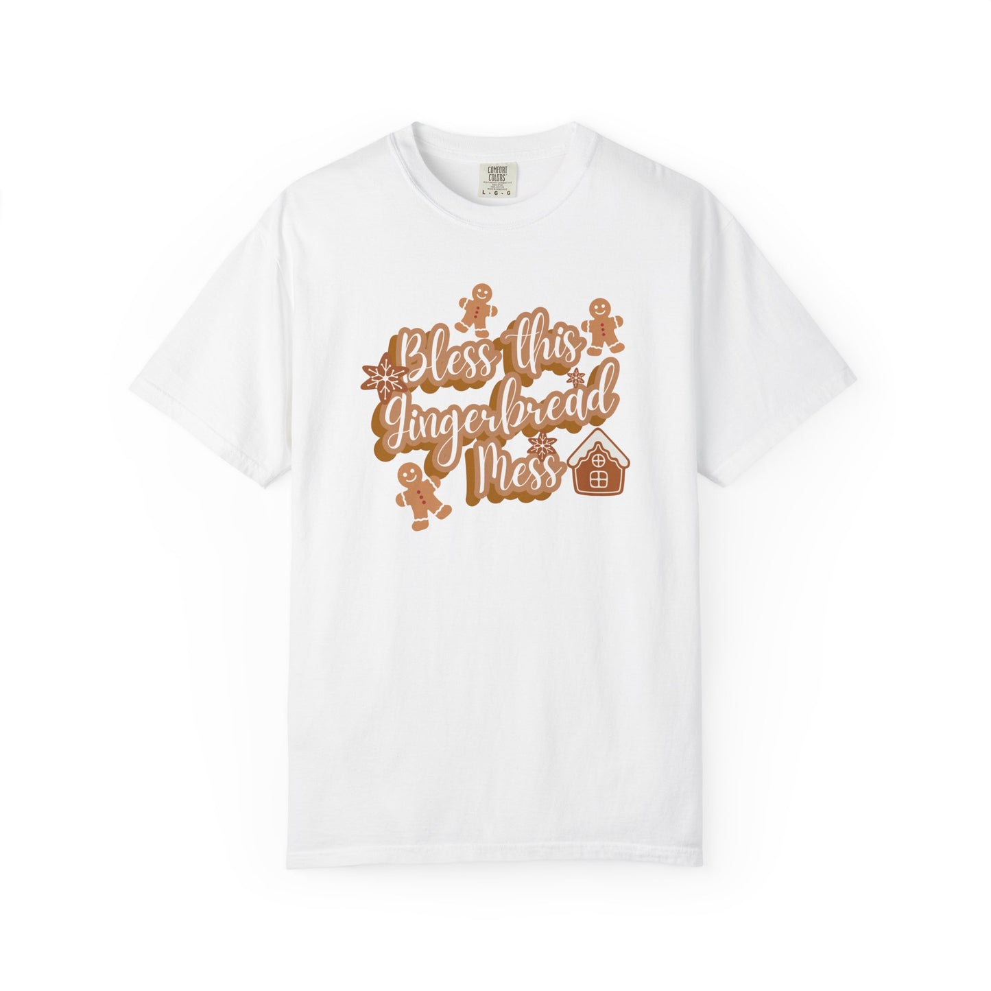 Gingerbread Mess T-Shirt — "Bless This Gingerbread Mess" Holiday Tee